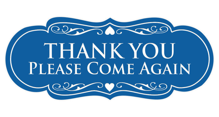 Designer THANK YOU Please Come Again Sign