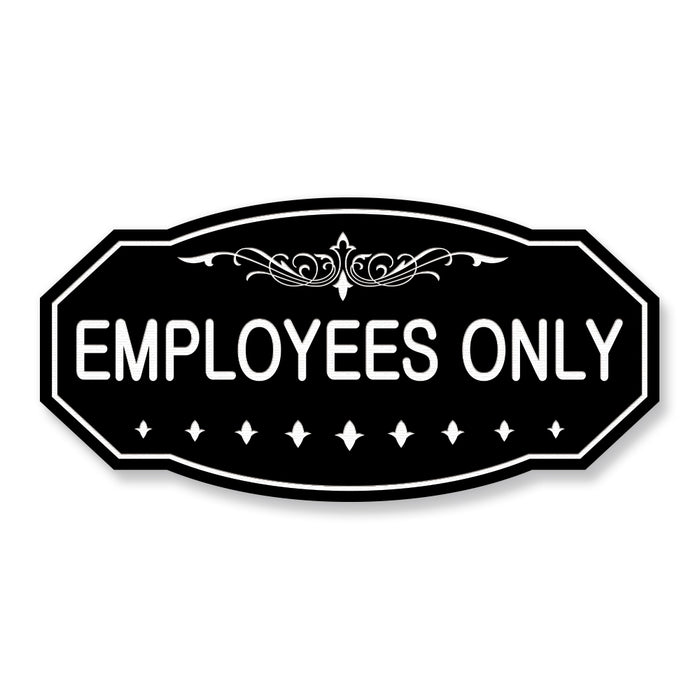 Employees Only Victorian Sign