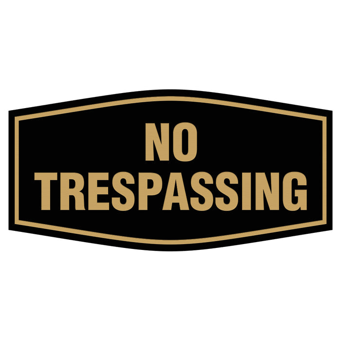 Fancy No Trespassing Sign