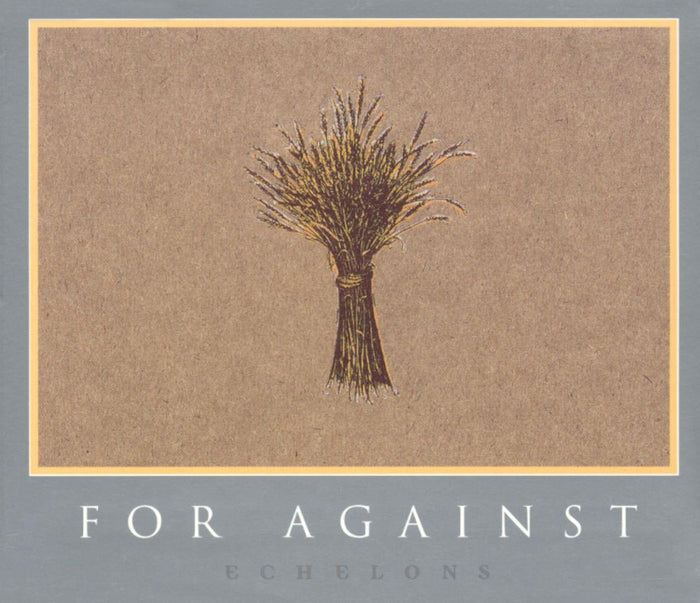 For Against - Echelons