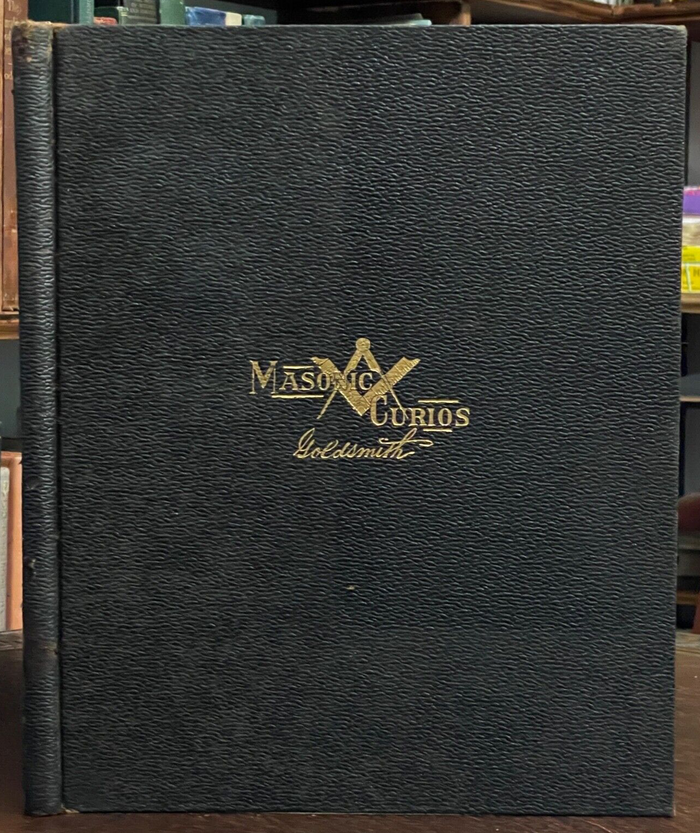 MASONIC CURIOS - Goldsmith, 1st 1903 - FREEMASONRY, MASONRY ILLUSTRATED HISTORY