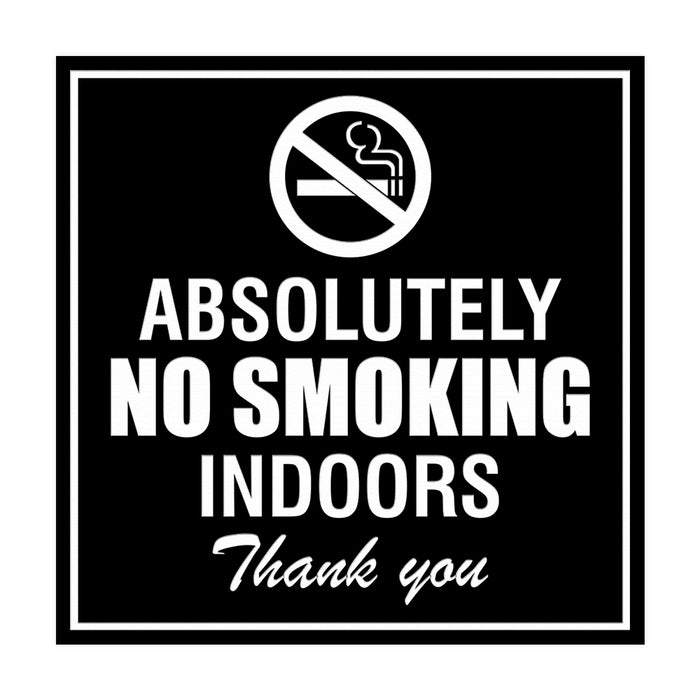 Signs ByLITA Square Absolutely No Indoor Smoking Thank You Sign