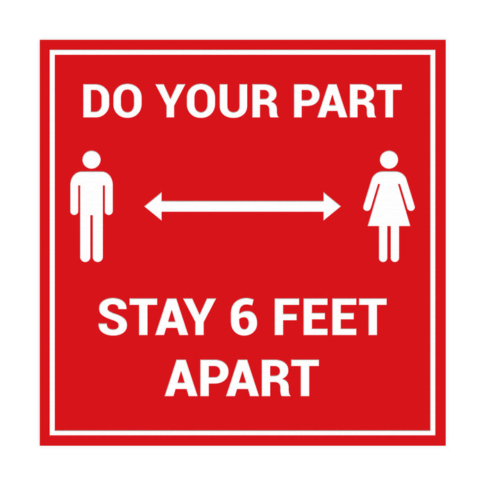 Signs ByLITA Square Do Your Part Stay 6 Feet Apart Sign