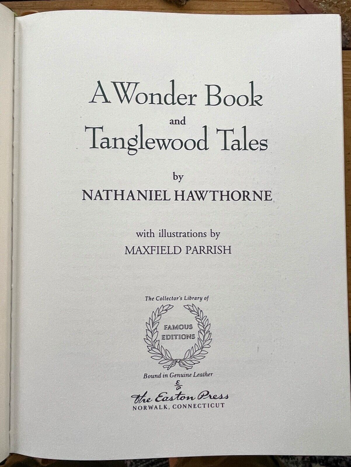 WONDER BOOK and TANGLEWOOD TALES - HAWTHORNE, Easton Press, 2001 - Full Leather